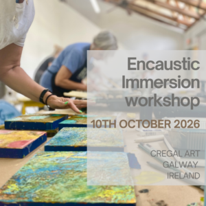 Immersion into Encaustic Painting, 10th October, Galway, Ireland