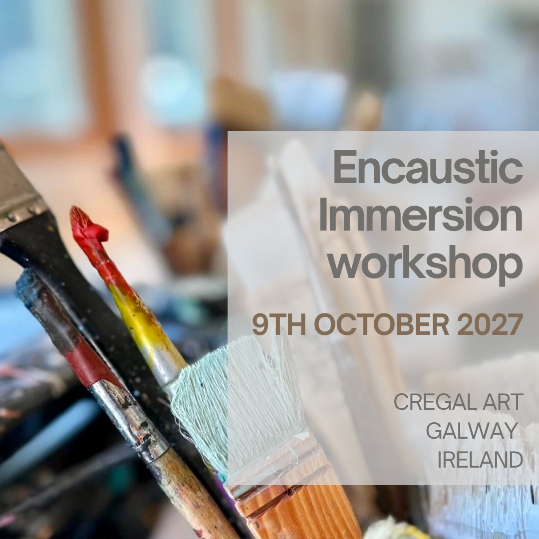 Immersion into Encaustic Painting, 9th October 2027, Galway, Ireland